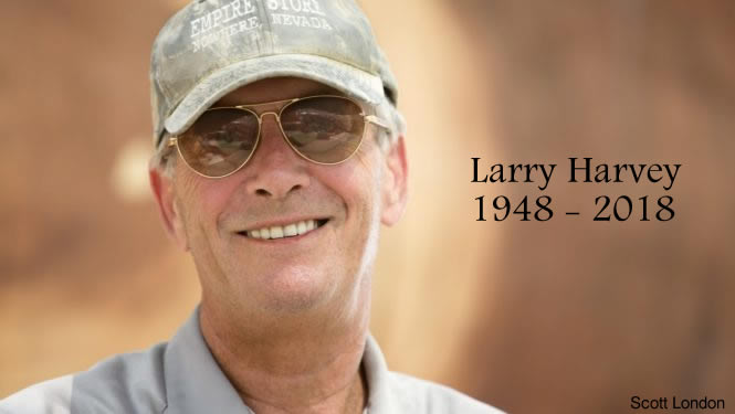 Larry Harvey, Icon and founder of Burning Man dies at 70