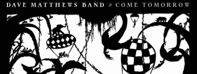 Dave Matthews Band Share Tracklist for Brand New Album, Come Tomorrow