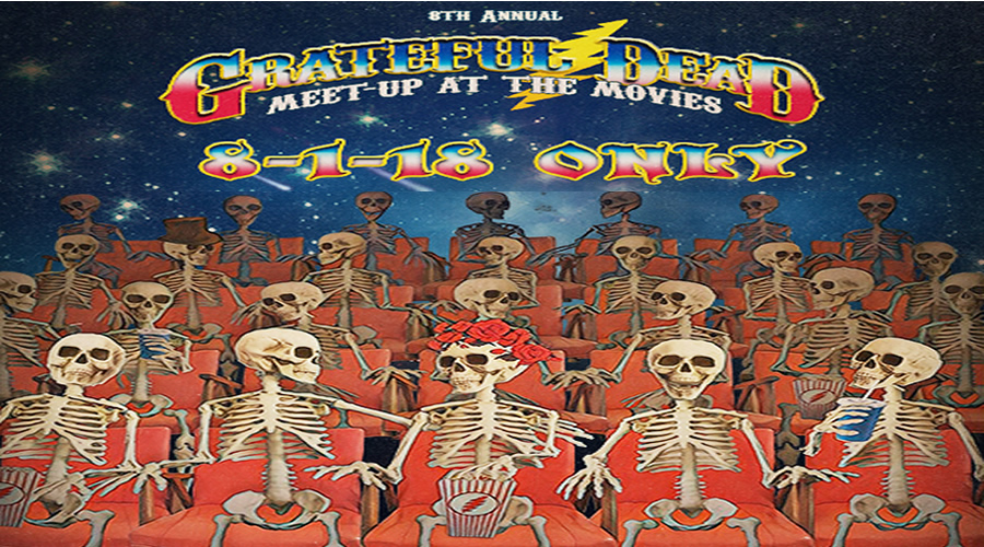 Grateful Dead Meet-Up at the Movies 2018 details announced