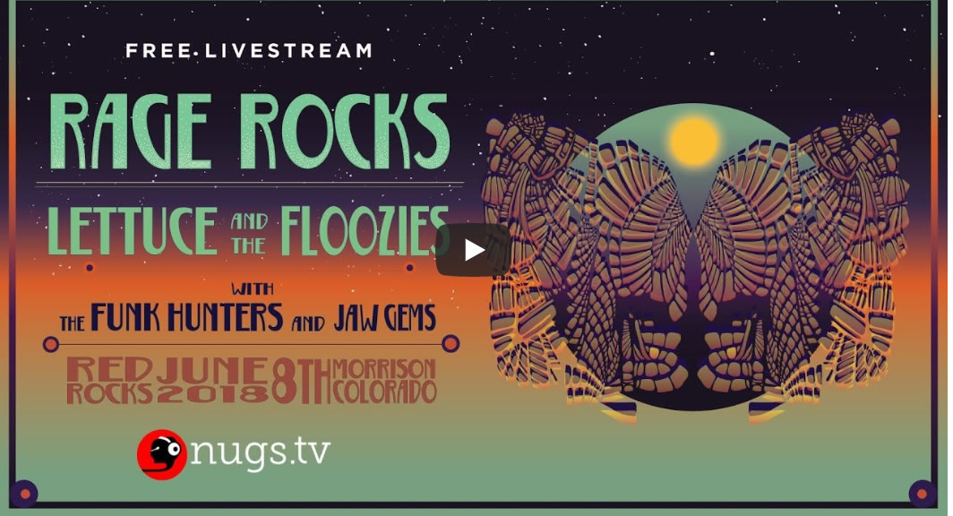 Live Stream: Lettuce and The Floozies Live at Red Rocks 6,8,2018